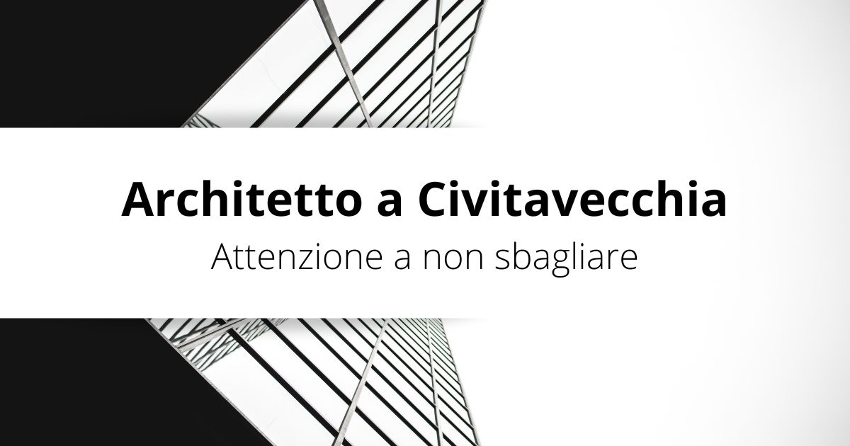 Architetto a Civitavecchia